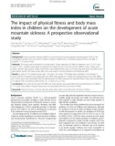 The impact of physical fitness and body mass index in children on the development of acute mountain sickness: A prospective observational study