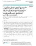 The efficacy of continuous-flow cryo and cyclic compression therapy after hip fracture surgery on postoperative pain: Design of a prospective, open-label, parallel, multicenter, randomized controlled, clinical trial