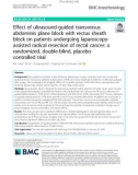 Effect of ultrasound-guided transversus abdominis plane block with rectus sheath block on patients undergoing laparoscopyassisted radical resection of rectal cancer: A randomized, double-blind, placebocontrolled trial