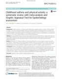 Childhood asthma and physical activity: A systematic review with meta-analysis and Graphic Appraisal Tool for Epidemiology assessment