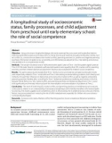 A longitudinal study of socioeconomic status, family processes, and child adjustment from preschool until early elementary school: The role of social competence