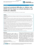 Social and emotional difficulties in children with ADHD and the impact on school attendance and healthcare utilization