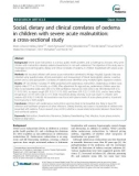 Social, dietary and clinical correlates of oedema in children with severe acute malnutrition: A cross-sectional study