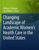 Changing Landscape of Academic Women's Health Care in the United States