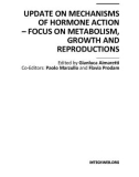 UPDATE ON MECHANISMS OF HORMONE ACTION – FOCUS ON METABOLISM, GROWTH AND REPRODUCTIONS