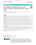 Post-diagnostic antipsychotic use and cancer mortality: A population based cohort study