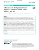 Tobacco use in the Myeloproliferative neoplasms: Symptom burden, patient opinions, and care