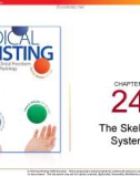 Lecture Medical assisting: Administrative and clinical procedures (5e) - Chapter 24: The skeletal system