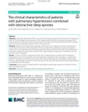 The clinical characteristics of patients with pulmonary hypertension combined with obstructive sleep apnoea