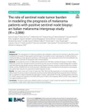 The role of sentinel node tumor burden in modeling the prognosis of melanoma patients with positive sentinel node biopsy: An Italian melanoma intergroup study (N=2,086)