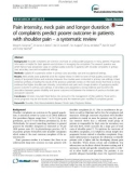 Pain intensity, neck pain and longer duration of complaints predict poorer outcome in patients with shoulder pain – a systematic review