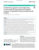 Is lobectomy superior to sub-lobectomy in non-small cell lung cancer with pleural invasion? A population-based competing risk analysis