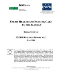 USE OF HEALTH AND NURSING CARE BY THE ELDERLY