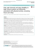 Pain, pain intensity and pain disability in high school students are differently associated with physical activity, screening hours and sleep