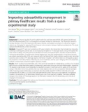 Improving osteoarthritis management in primary healthcare: Results from a quasiexperimental study