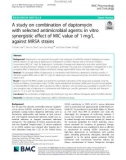 A study on combination of daptomycin with selected antimicrobial agents: In vitro synergistic effect of MIC value of 1 mg/L against MRSA strains