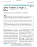 Physical activity and FTO genotype by physical activity interactive influences on obesity