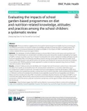 Evaluating the impacts of school garden-based programmes on diet and nutrition-related knowledge, attitudes and practices among the school children: A systematic review