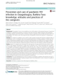 Prevention and care of paediatric HIV infection in Ouagadougou, Burkina Faso: Knowledge, attitudes and practices of the caregivers