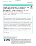 Design of a randomized controlled trial of a partnership-based, needs-tailored selfmanagement support intervention for posttreatment breast cancer survivors