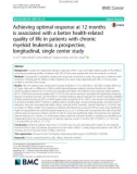 Achieving optimal response at 12 months is associated with a better health-related quality of life in patients with chronic myeloid leukemia: A prospective, longitudinal, single center study