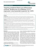 Targeting peripheral blood pro-inflammatory cytotoxic lymphocytes by inhibiting CD137 expression: Novel potential treatment for COPD