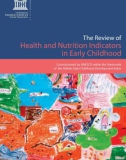 The Review of Health and Nutrition Indicators in Early Childhood