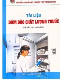 Tài liệu Đảm bảo chất lượng thuốc: Phần 1 - Trường CĐ Y dược Tuệ Tĩnh Hà Nội