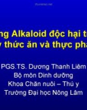 Những Alkaloid độc hại trong cây thức ăn và thực phẩm