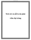 Trời rét và nỗi lo tái phát viêm đại tràng