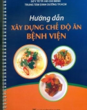 Xây dựng chế độ dinh dưỡng cho người bệnh: Phần 1