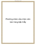 Phương châm của nhân viên bán hàng bậc thầy