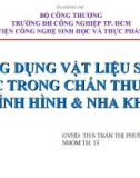 ỨNG DỤNG VẬT LIỆU SINH HỌC TRONG CHẤN THƯƠNG CHỈNH HÌNH & NHA KHOA