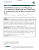 GRECCAR 8: Impact on survival of the primary tumor resection in rectal cancer with unresectable synchronous metastasis: A randomized multicentre study