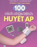 Chữa bệnh huyết áp với 100 cách