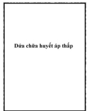 Dứa chữa huyết áp thấp