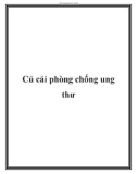 Củ cải phòng chống ung thư