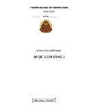 Bài giảng Dược lâm sàng 2: Phần 1 - Trường ĐH Võ Trường Toản