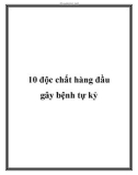 10 độc chất hàng đầu gây bệnh tự kỷ