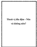 Thoát vị đĩa đệm - Nên và không nên?