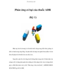 Phản ứng có hại của thuốc ADR (Kỳ 1)