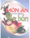 món ăn chữa bệnh táo bón: phần 1 - nxb phụ nữ