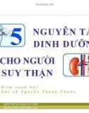 Bài giảng Nguyên tắc dinh dưỡng cho người suy thận