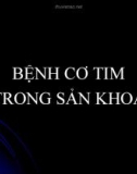 Bài giảng Bệnh cơ tim trong sản khoa