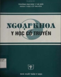 Y học cổ truyền - Ngoại khoa: Phần 1