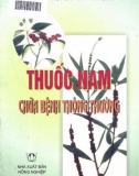 Cây thuốc Nam chữa bệnh thường gặp: Phần 1