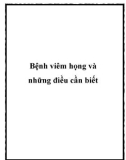 Bệnh viêm họng và những điều cần biết