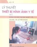 Tập 2 Thiết bị hình ảnh y tế - Máy siêu âm