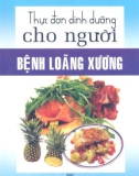 Người bệnh loãng xương và thực đơn dinh dưỡng: Phần 1