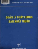 quản lý chất lượng sản xuất thuốc: phần 1